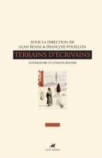 TERRAINS D'ECRIVAINS - LITTERATURE ET ETHNOGRAPHIE