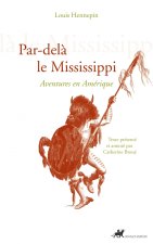 PAR-DELA LE MISSISSIPPI - AVENTURES EN AMERIQUE