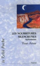 Les nourritures silencieuses