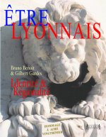Être Lyonnais - identité & régionalité