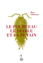 LE POURCEAU, LE DIABLE ET LA PUTAIN
