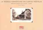 La France ferroviaire en cartes postales Provence-Alpes-Côte d'Azur, Corse
