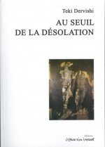 au seuil de la desolation