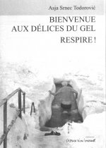 bienvenue aux delices du gel suivi de respire !