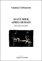 avant hier, apres demain