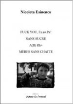 FUCK YOU EUROPA ! SUIVI DE SANS SUCRE
