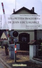 Petites tragédies de Jean-Luc Lagarce (Les)