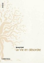 LA VIE EN DESORDRE