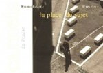 LA PLACE DU SUJET