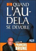 Quand l'au-delà se dévoile