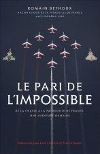 Le pari de l'impossible