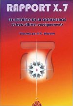 Rapport X.7 ou les mutants de la conscience