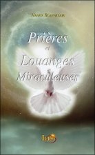 Pirères et Louanges Miraculeuses