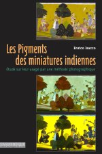 Les  pigments des miniatures indiennes