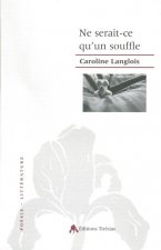 Ne serait-ce qu'un souffle