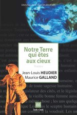 Notre Terre qui êtes aux cieux