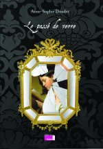 Le passé de verre