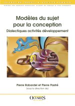 MODELES DU SUJET POUR LA CONCEPTION : DIALECTIQUES ACTIVITES DEVELOPPEMENT