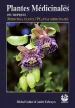 Plantes Médicinales des tropiques vol. 2