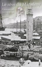 Le rêve du Mansfény