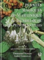 Plantes magiques de la Martinique Guadeloupe et des Petites Antilles