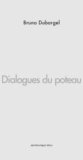 Dialogues du poteau