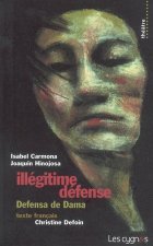 ILLEGITIME DEFENSE