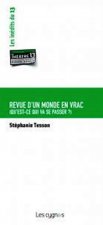 REVUE D'UN MONDE EN VRAC