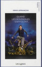 QUAND LES BOUSSOLES S'AFFOLENT...