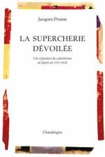 La Supercherie dévoilée