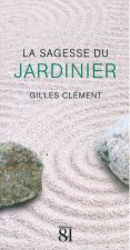 La Sagesse du Jardinier