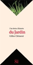 Une Brève Histoire du Jardin