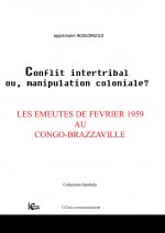 Les emeutes de février 1959 au Congo-Brazzaville  