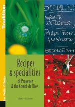 Recipes & specialities of Provence & the Comté de Nice
