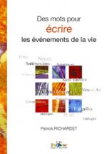 Des Mots pour ECRIRE les évènements de la vie