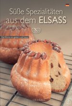 Süsse Spezialitäten aus dem Elsass