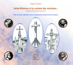 Saint-Etienne, à la croisée des missions : autant d'hymnes fervents