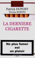 La Derniere Cigarette