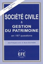 Société civile & gestion du patrimoine en 187 questions