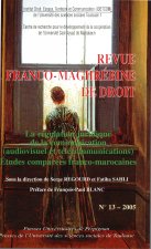 REGULARISATION JURIDIQUE DE LA COMMUNICATION. REVUE FRANCO MAGHREBINE N13