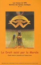 LE DROIT SAISI PAR LA MORALE