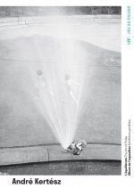 André Kertész : L'équilibriste