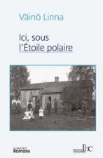 Ici sous l'étoile polaire T01