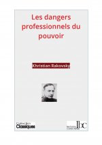 Dangers professionnels du pouvoir (Les)