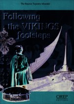 Following the Vikings footsteps