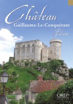 Château Guillaume-le-Conquérant de Falaise