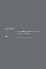 Le Passage Des Frontieres. Ecrits Sur La Musique