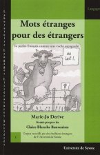 Mots étranges pour des étrangers - corpus recueilli par des étudiants étrangers de l'Université de Savoie