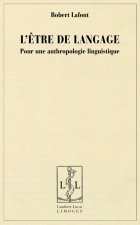 L'être de langage - pour une anthropologie linguistique