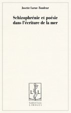 Schizophrénie et poésie dans l'écriture de la mer
